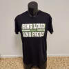 T-shirt Sing Loud